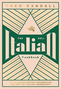 The Italian Deli Cookbook (inbunden)