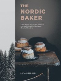 The Nordic Baker (inbunden)