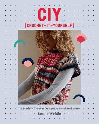 CIY: Crochet-It-Yourself (inbunden)