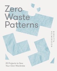 Zero Waste Patterns (häftad)