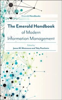 Emerald Handbook of Modern Information Management (e-bok)