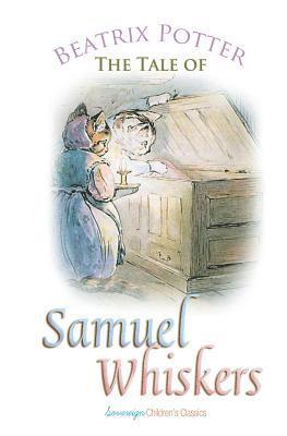 Tale of Samuel Whiskers (h�ftad)
