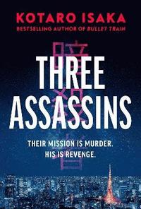 Three Assassins (inbunden)