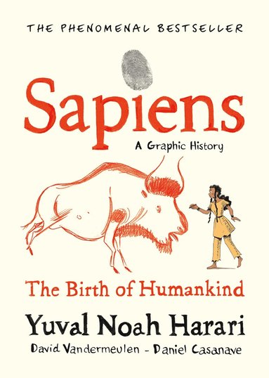 Sapiens A Graphic History, Volume 1 (inbunden)