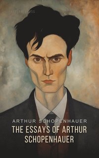 Essays of Arthur Schopenhauer (ljudbok)