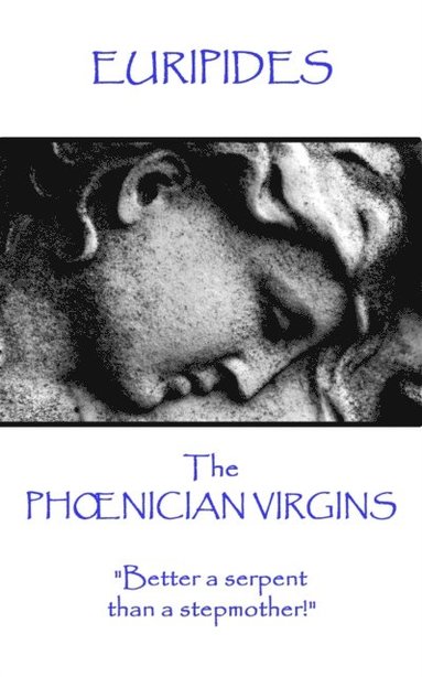 Euripides - The Phoenician Virgins (hftad)