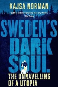 Sweden's Dark Soul (häftad)