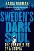 Sweden's Dark Soul