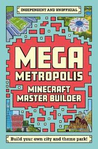 Master Builder - Minecraft Mega Metropolis (Independent &; Unofficial) (hftad)