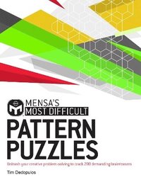 Mensa's Most Difficult Pattern Puzzles (häftad)