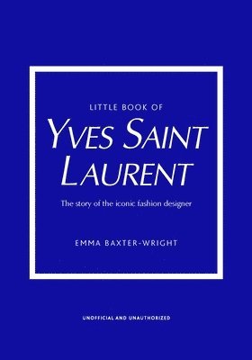Little Book of Yves Saint Laurent (inbunden)