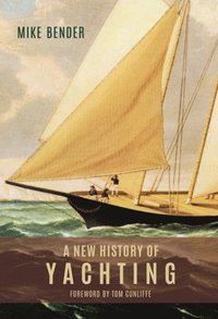 New History of Yachting (e-bok)