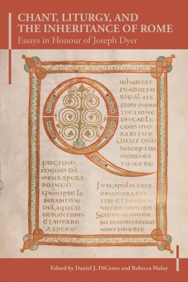 Chant, Liturgy, and the Inheritance of Rome (inbunden)