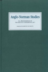 Anglo-Norman Studies XL (e-bok)