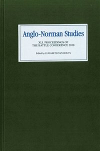 Anglo-Norman Studies XLI (e-bok)