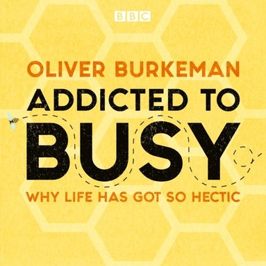 Addicted to Busy (inbunden)