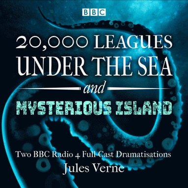 20,000 Leagues Under the Sea & The Mysterious Island (ljudbok)