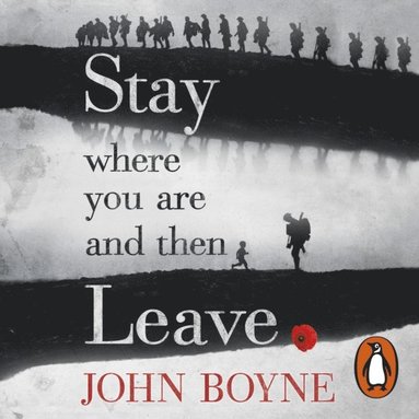 Stay Where You Are And Then Leave (ljudbok)