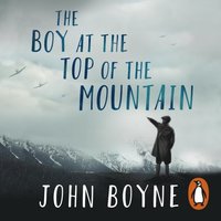 Boy at the Top of the Mountain (ljudbok)