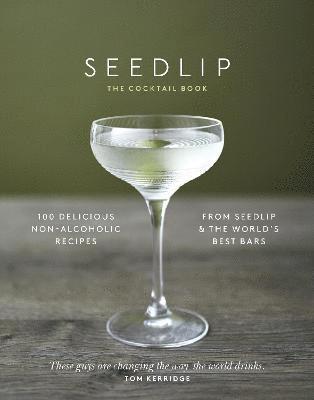 The Seedlip Cocktail Book (inbunden)