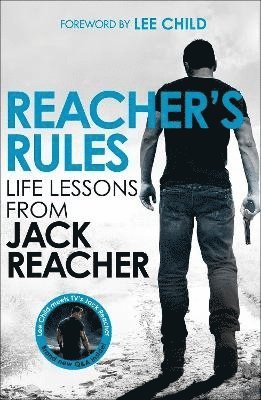 Reacher's Rules: Life Lessons From Jack Reacher (häftad)