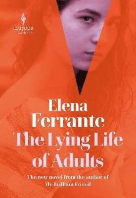The Lying Life of Adults: A SUNDAY TIMES BESTSELLER (hftad)