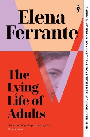 Lying Life of Adults: A SUNDAY TIMES BESTSELLER (hftad)