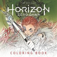 The Official Horizon Zero Dawn Coloring Book (hftad)