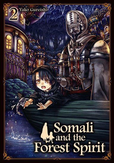 Somali and the Forest Spirit Vol. 2 (h�ftad)