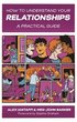 How to Understand Your Relationships
