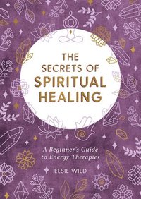 The Secrets of Spiritual Healing (hftad)