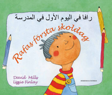 Rafas frsta skoldag (arabiska och svenska) (inbunden)