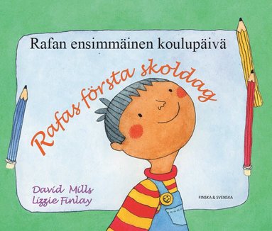 Rafas frsta skoldag (finska och svenska) (inbunden)