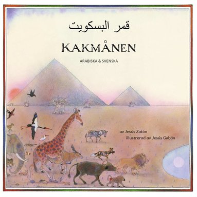 Kakmnen (arabiska och svenska) (hftad)