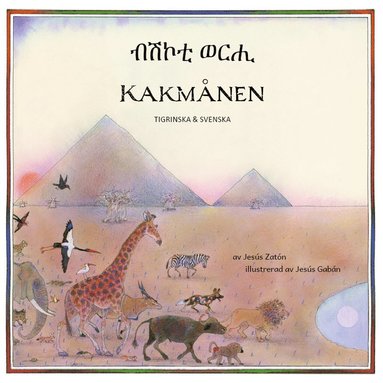 Kakmnen (tigrinska och svenska) (hftad)