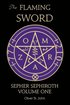 Flaming Sword Sepher Sephiroth Volume One