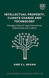Intellectual Property, Climate Change and Technology (inbunden)