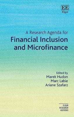 Research Agenda for Financial Inclusion and Microfinance (inbunden)