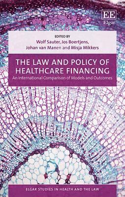 The Law and Policy of Healthcare Financing (inbunden)