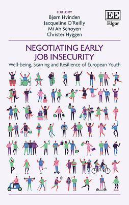 Negotiating Early Job Insecurity (inbunden)