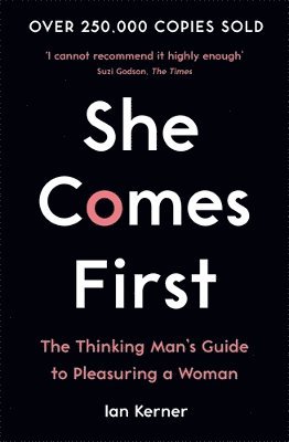 She Comes First (häftad)