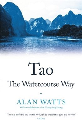 Tao: The Watercourse Way (inbunden)