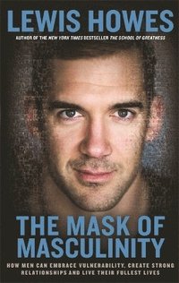 The Mask of Masculinity (häftad)