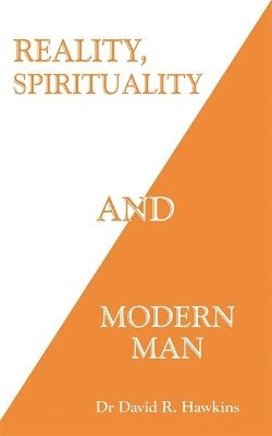 Reality, Spirituality, and Modern Man (hftad)