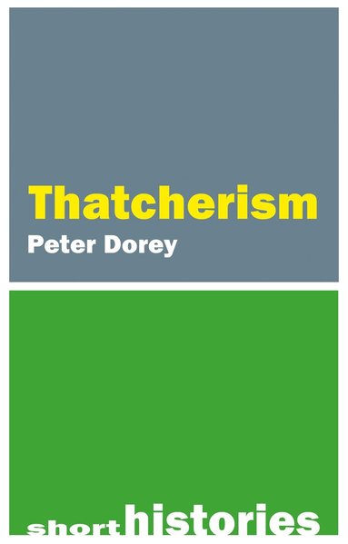 Thatcherism (inbunden)