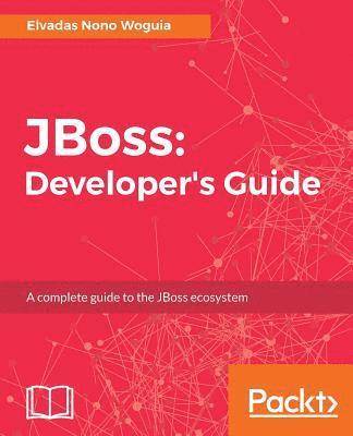 JBoss: Developer's Guide (häftad)