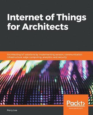 Internet of Things for Architects (häftad)