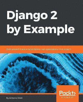 Django 2 by Example (häftad)