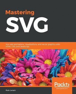 Mastering SVG (hftad)