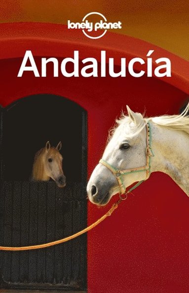 Lonely Planet Andalucia (inbunden)